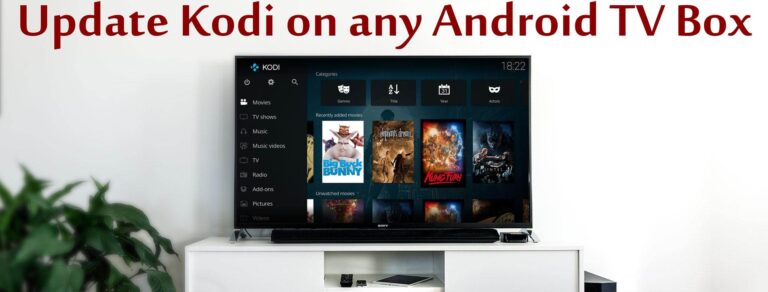 How to update Kodi on any Android TV Box