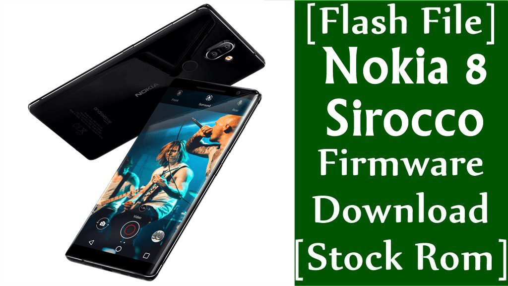 Nokia 8 Sirocco TA 1005 Firmware Flash File Download Stock Rom