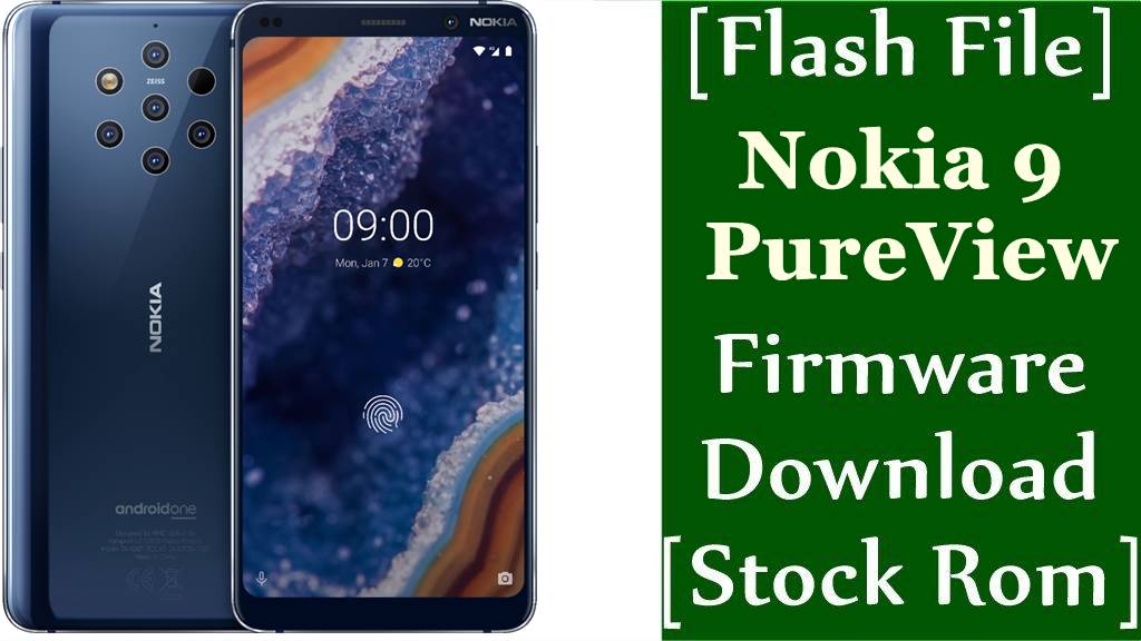 Nokia 9 PureView TA-1094/TA-1087/TA-1082 Firmware Flash File Download [Stock Rom]