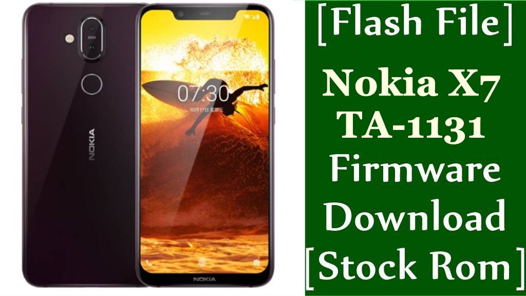 Nokia X7 TA 1131 Firmware Flash File Download Stock Rom