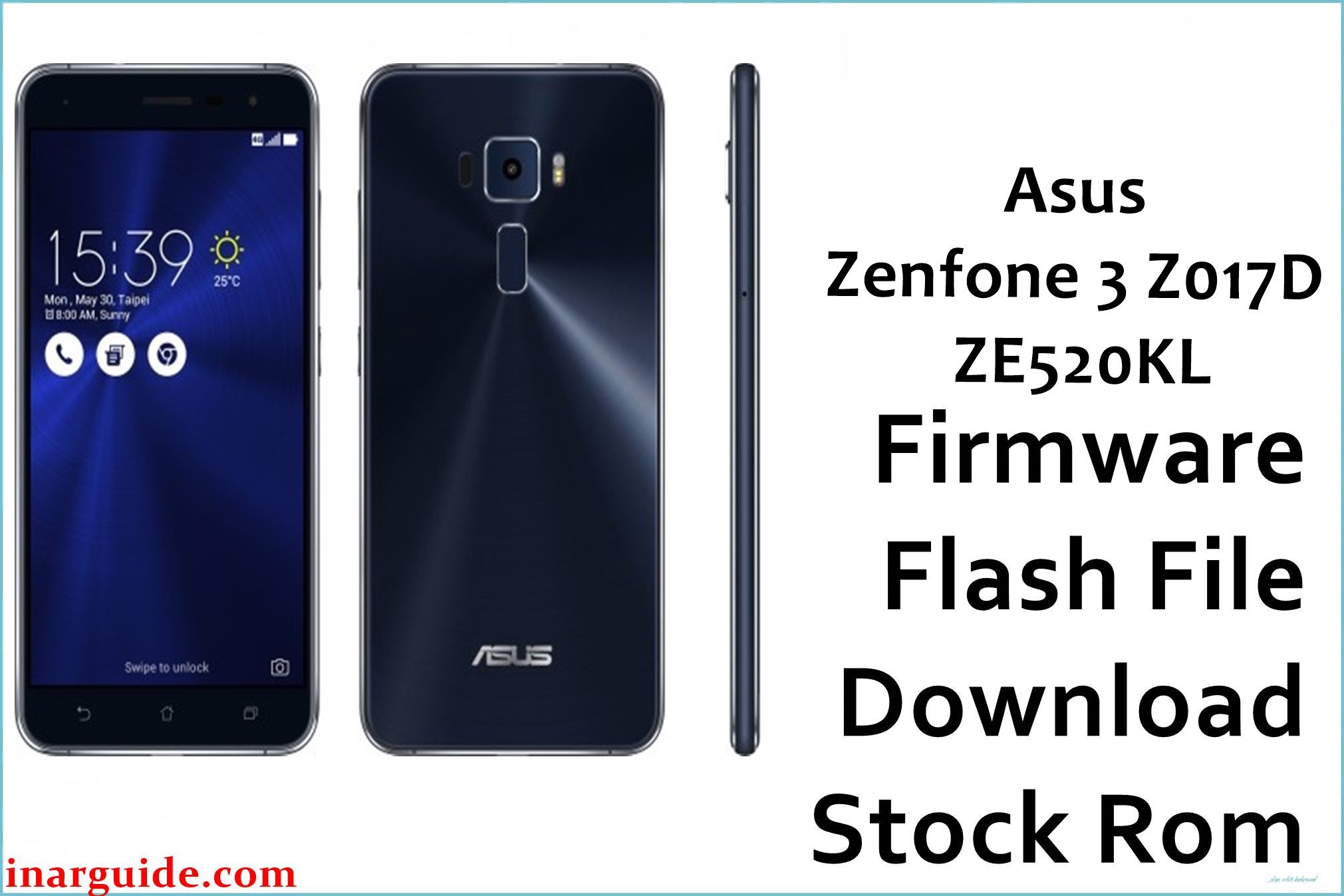 din nou titlu prinţesă  Asus Zenfone 3 Z017D ZE520KL Firmware Flash File Download [Stock ROM]