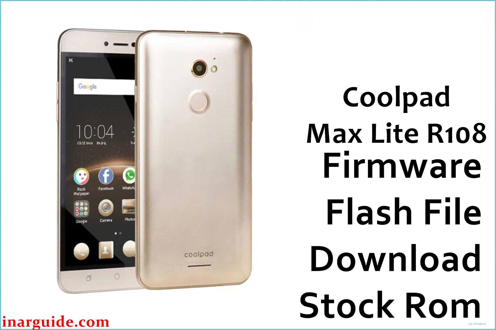 Coolpad Max Lite R108 Firmware Flash File Download [Stock Rom]