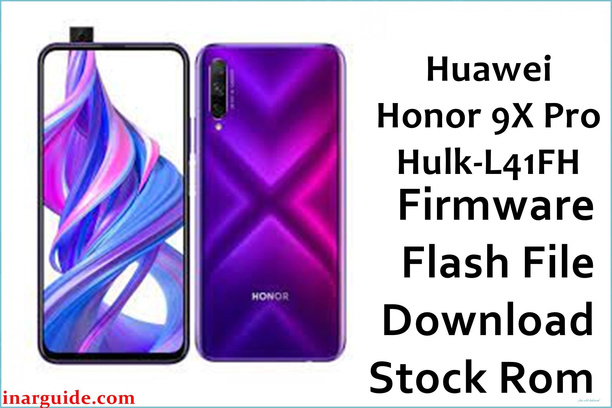 Huawei Honor 9X Pro Hulk L41FH
