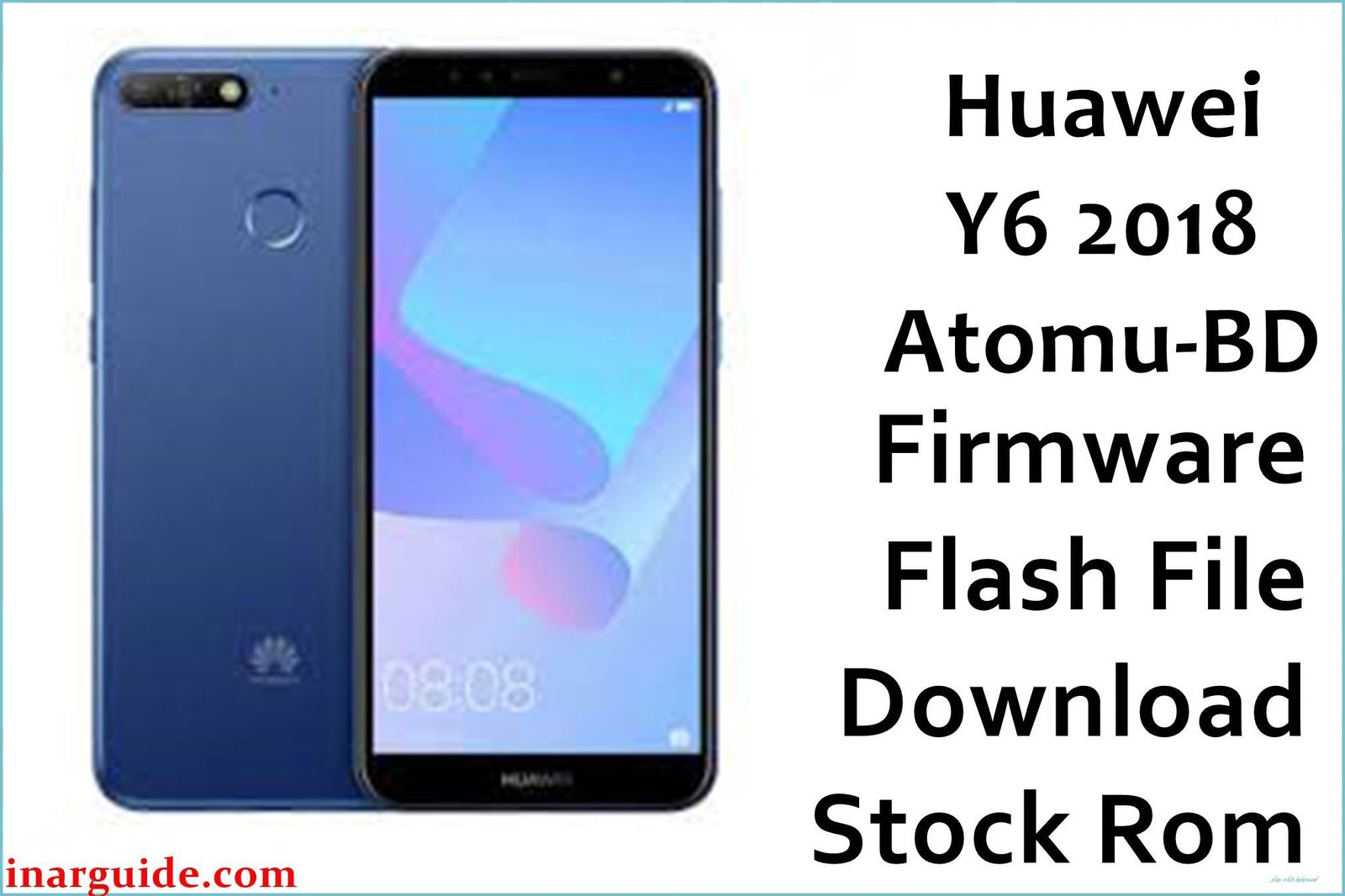 Huawei Y6 2018 Atomu BD