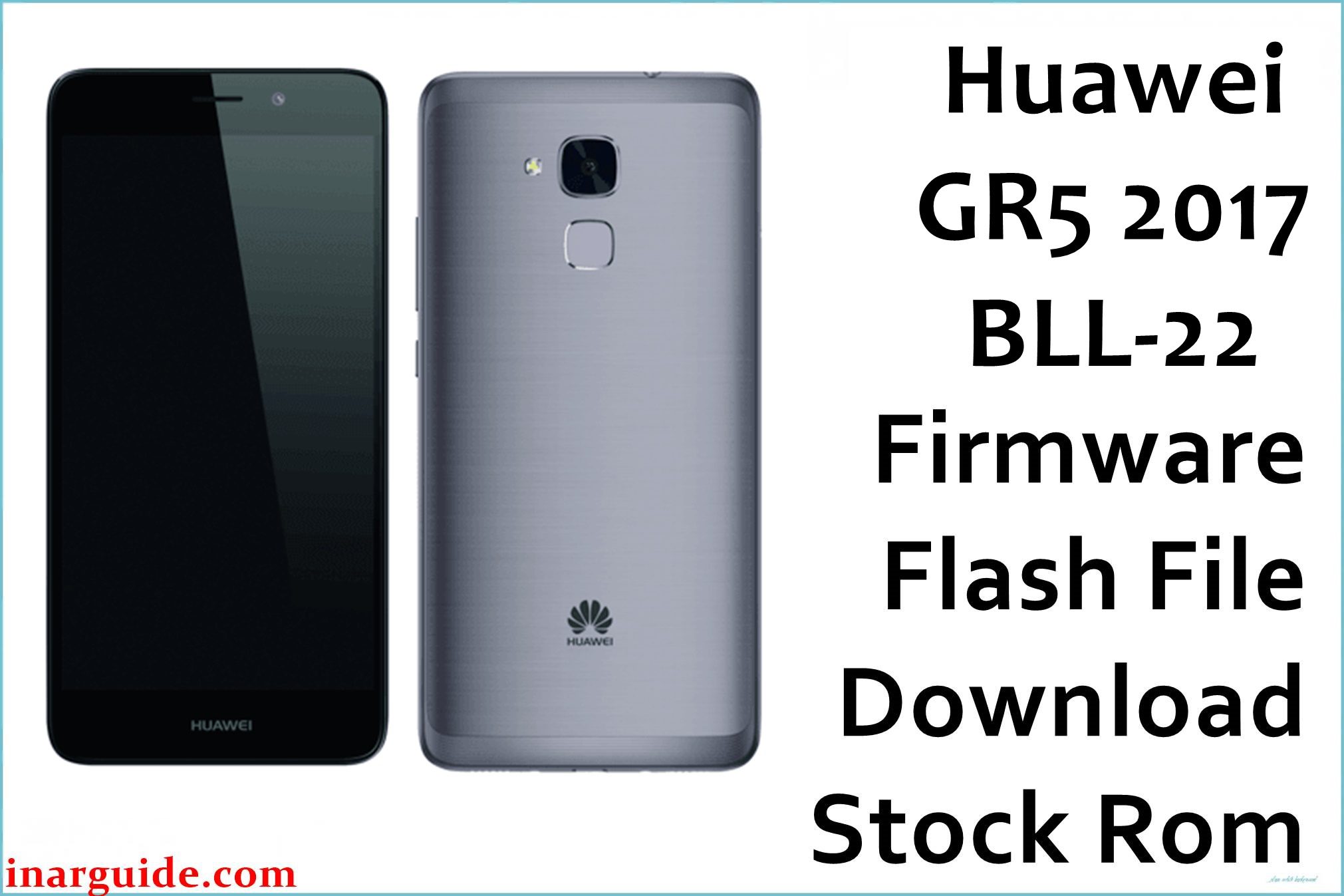 Huawei GR5 2017 BLL 22