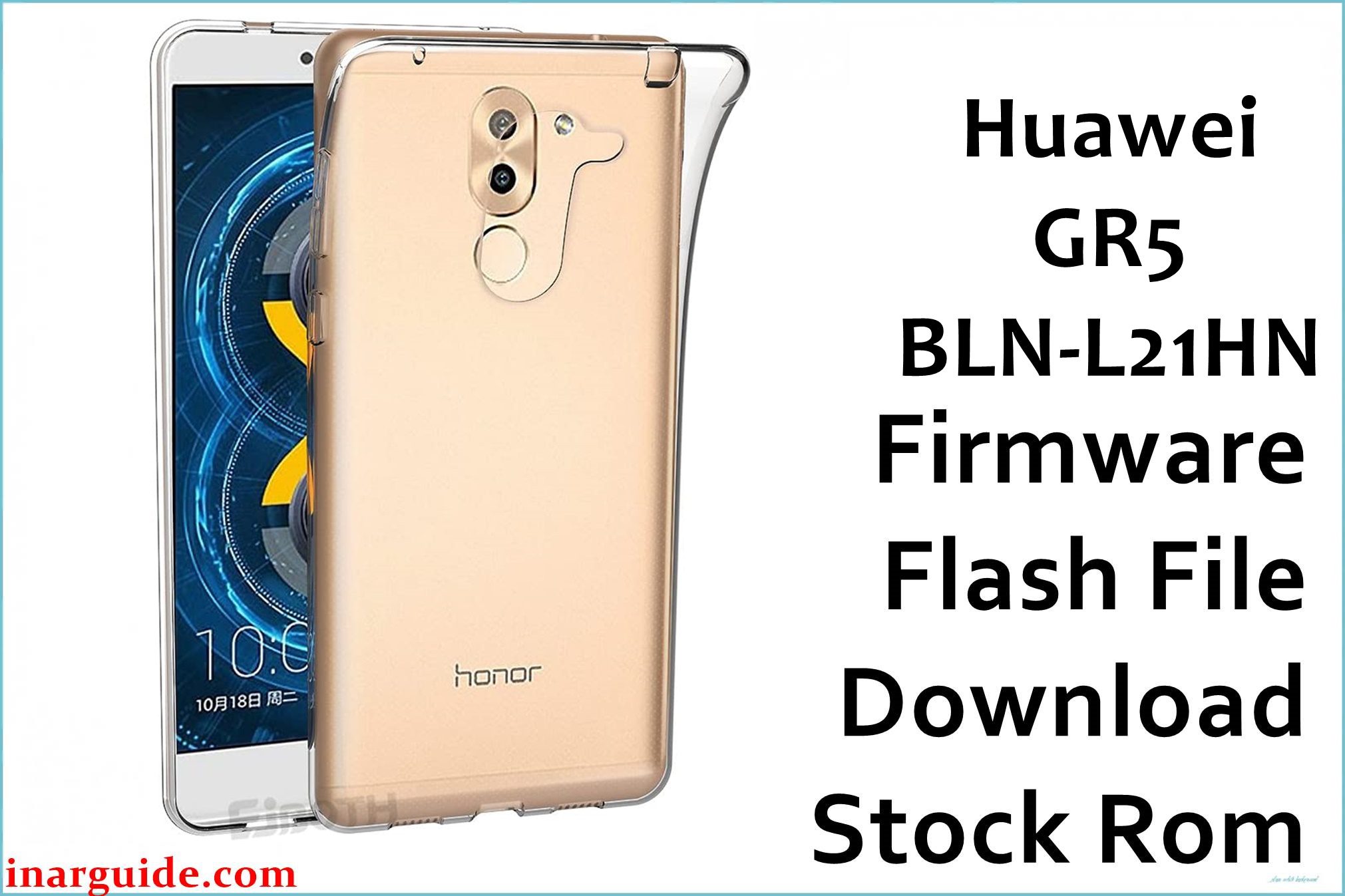 Huawei GR5 BLN L21HN