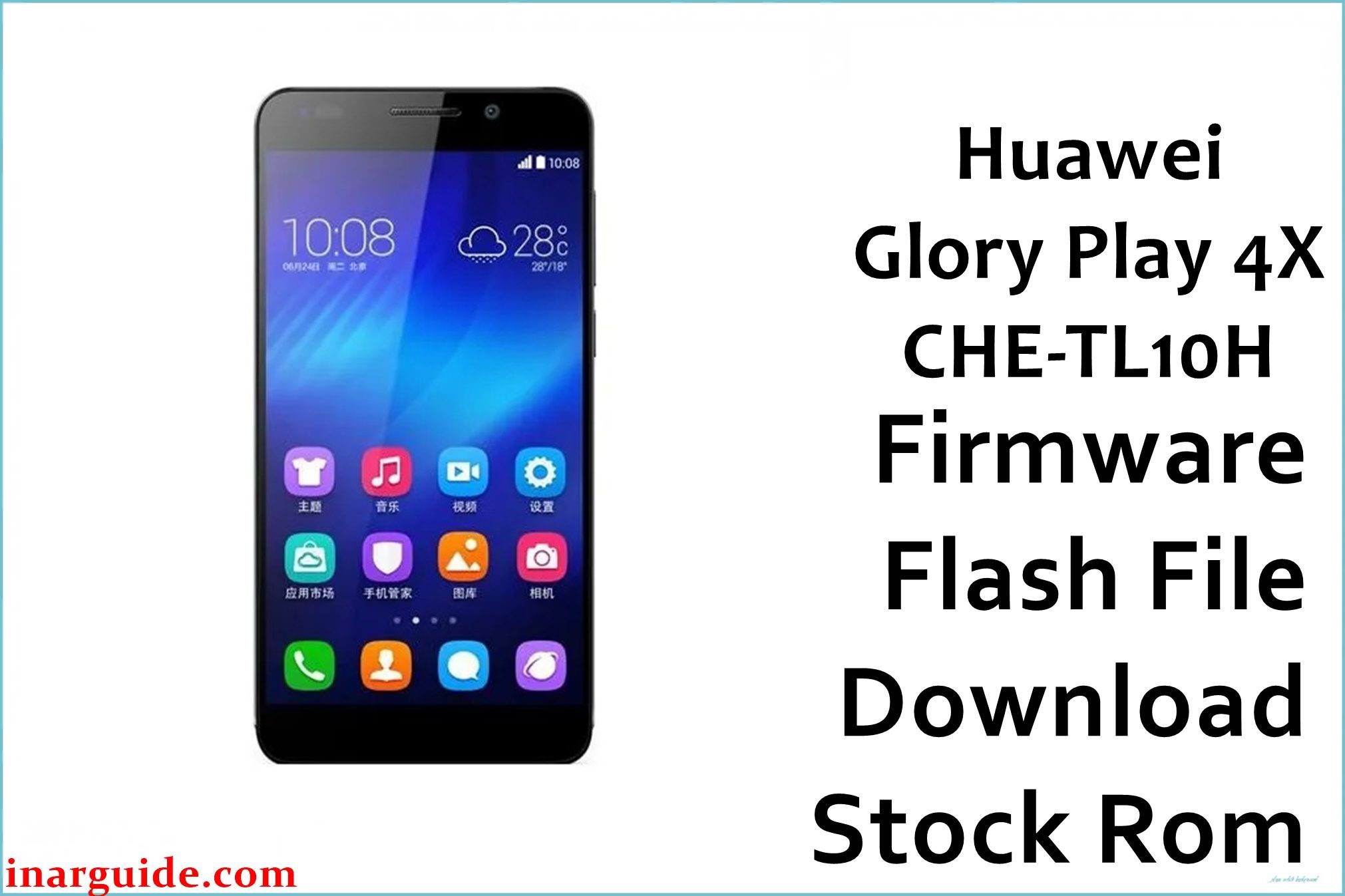 Huawei Glory Play 4X CHE TL10H