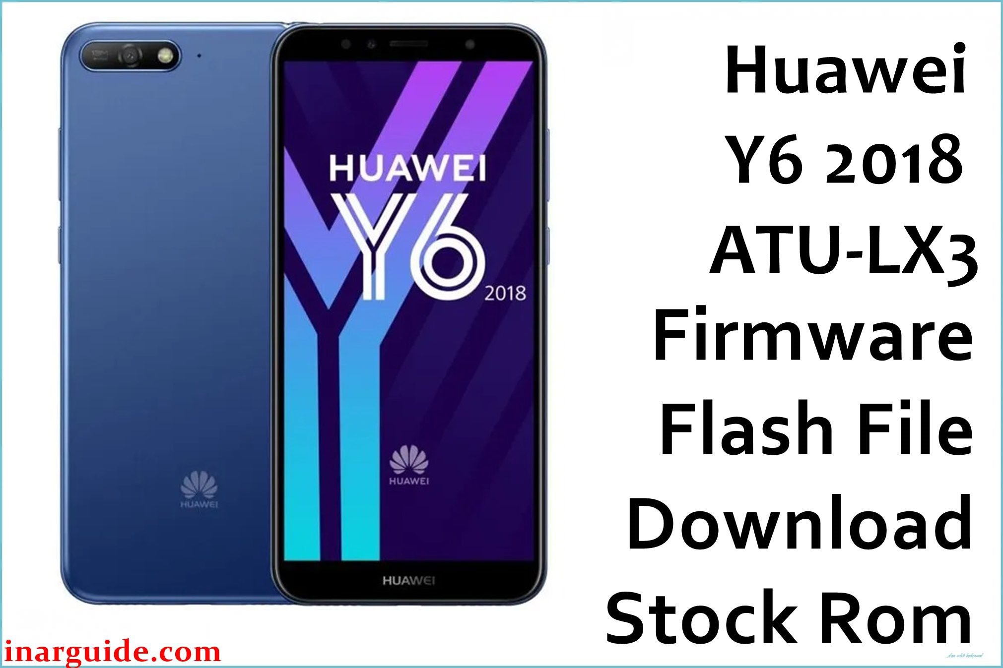 Huawei Y6 2018 ATU LX3