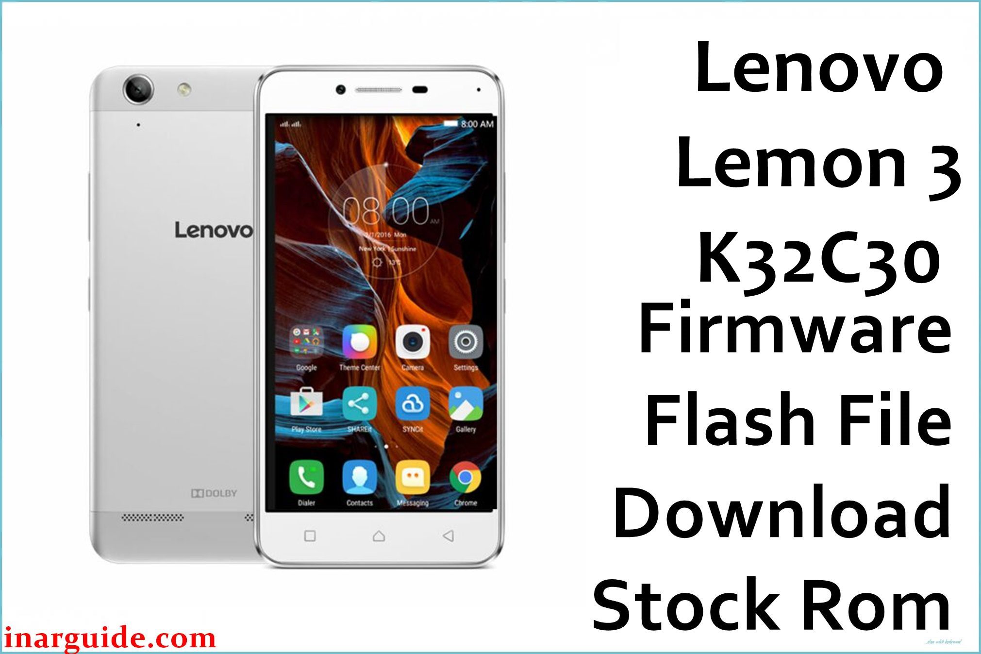 Lenovo Lemon 3 K32C30 Firmware Flash File Download [Stock Rom]
