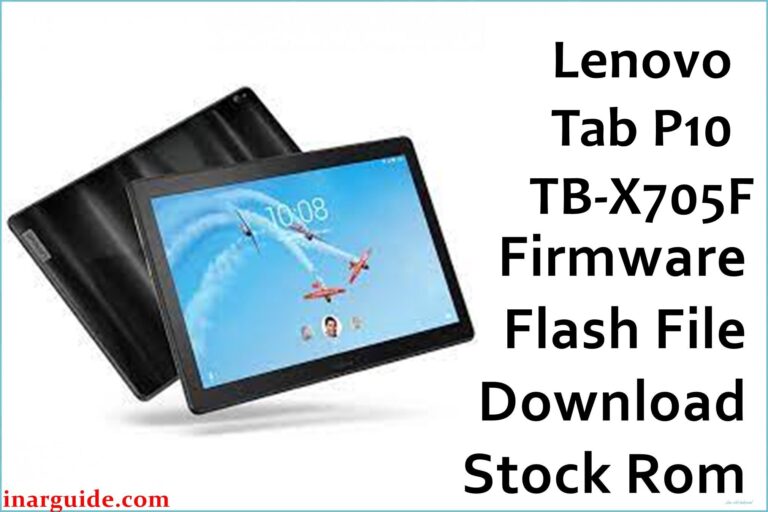 Lenovo Tab P10 TB-X705F Firmware Flash File Download [Stock Rom]