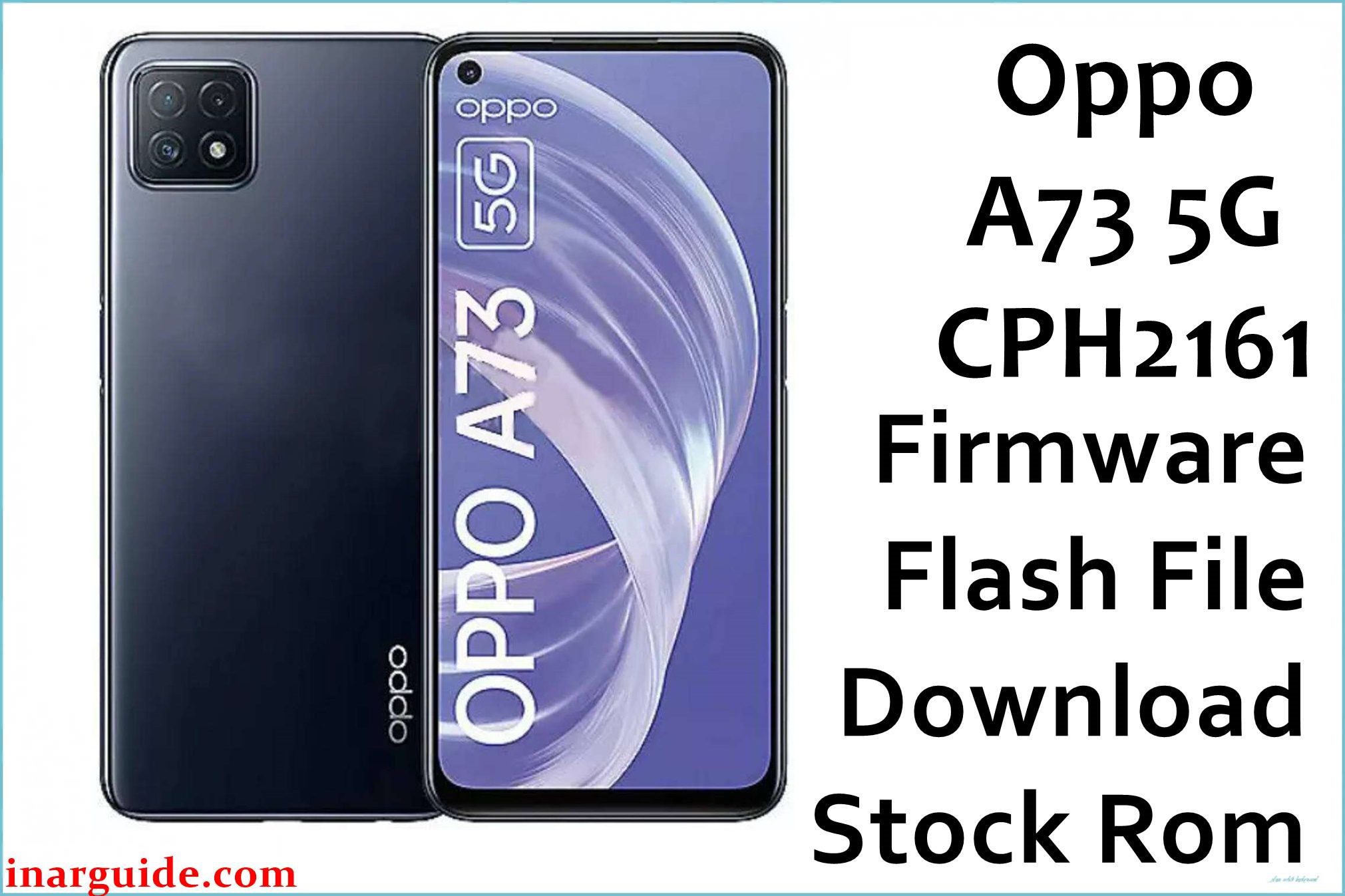 Oppo A73 5G CPH2161 Firmware Flash File Download [Stock Rom]