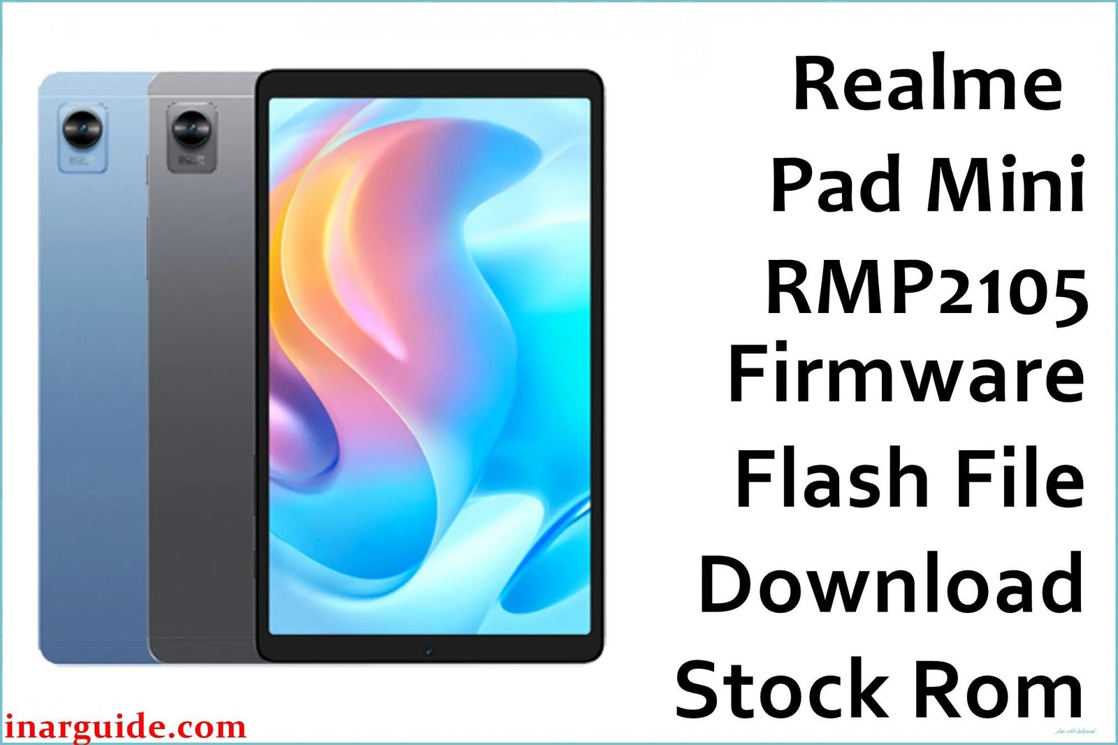 Realme Pad Mini RMP2105 Firmware Flash File Download [Stock Rom] | Inar ...