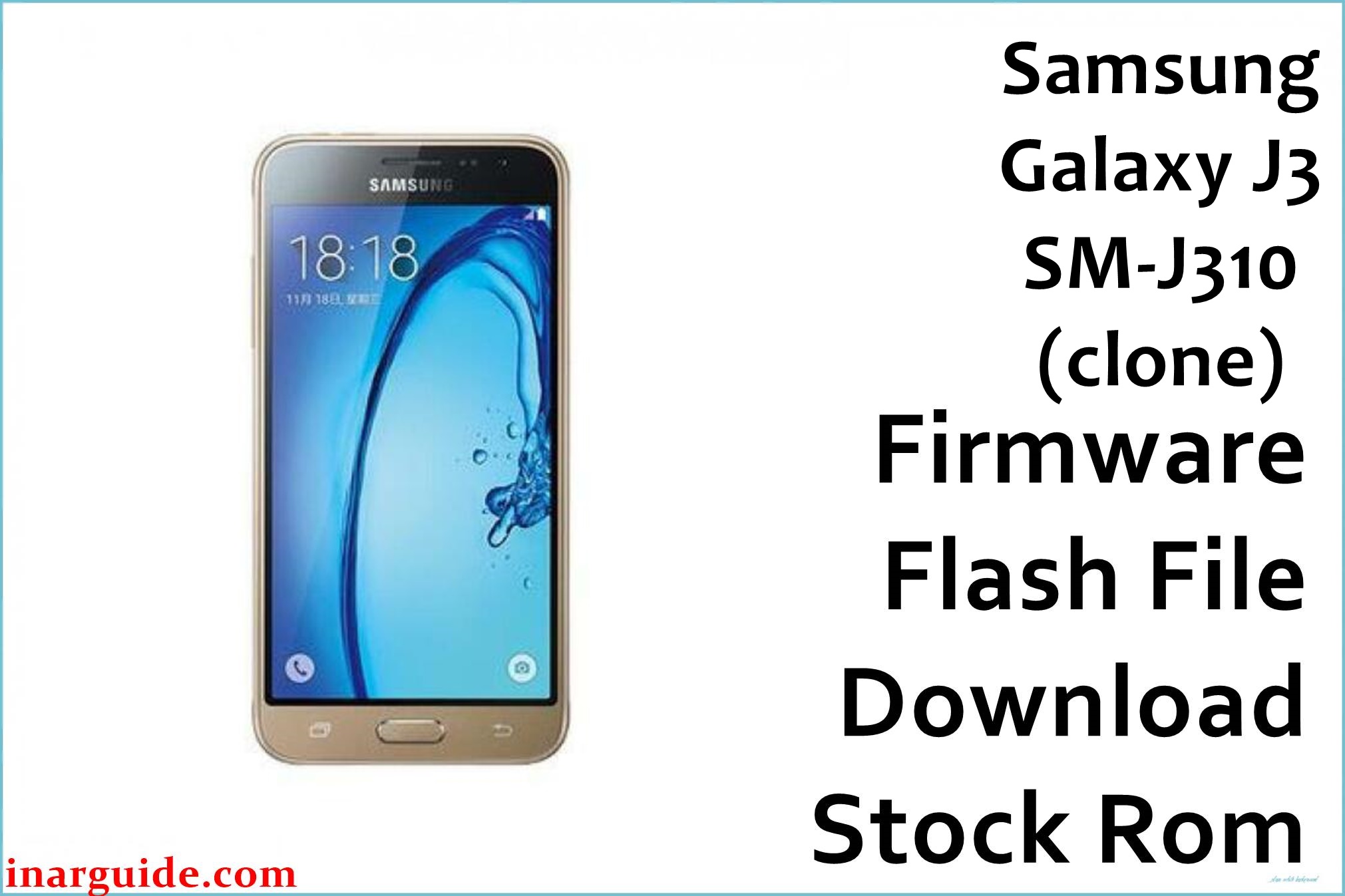 Samsung Galaxy J3 SM J310 clone