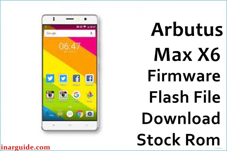 Arbutus Max X6 Firmware Flash File Download [Stock Rom]
