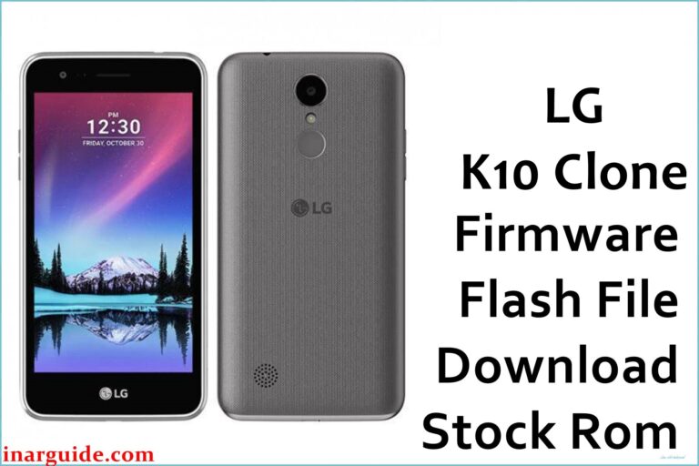 LG K10 Clone Firmware Flash File Download [Stock Rom]