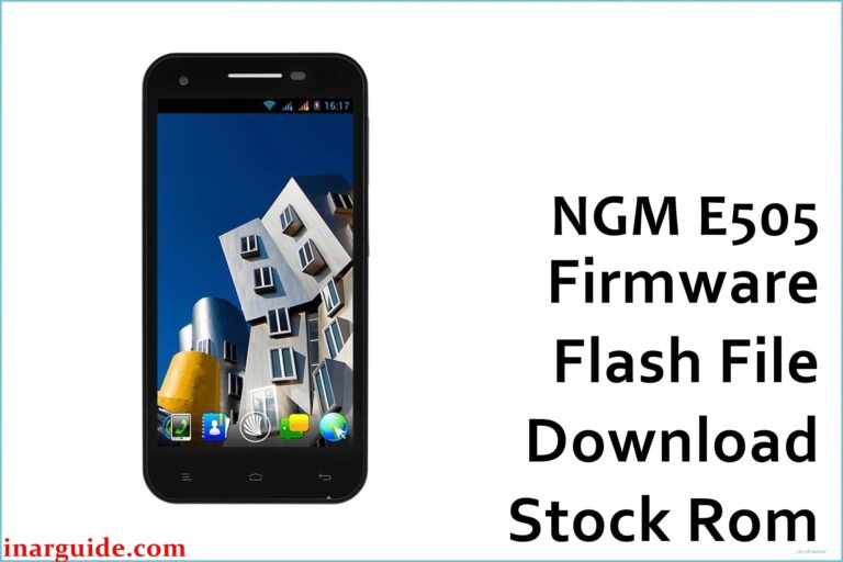 NGM E505 Firmware Flash File Download [Stock Rom]