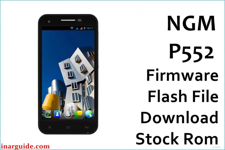NGM P552 Firmware Flash File Download [Stock Rom]