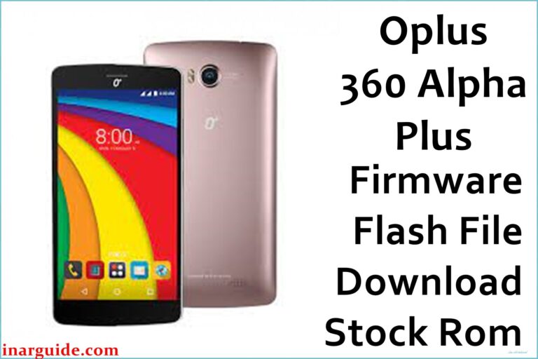 Oplus 360 Alpha Plus Firmware Flash File Download [Stock Rom]