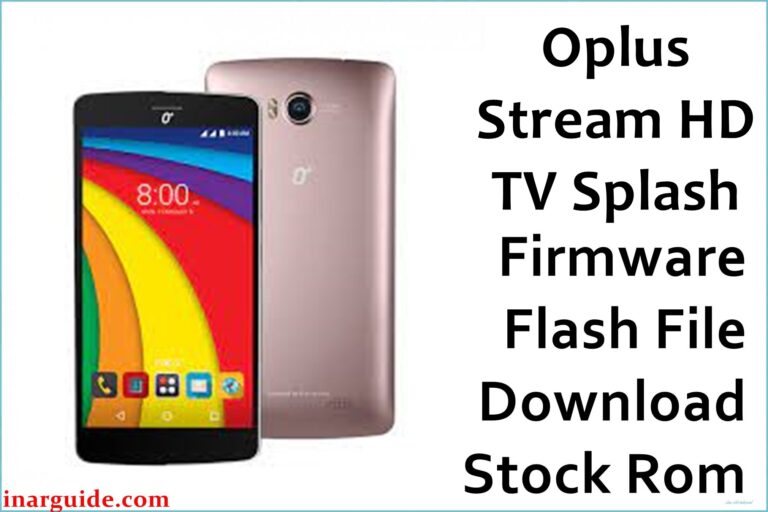 Oplus Stream HDTV Splash Firmware Flash File Download [Stock Rom]