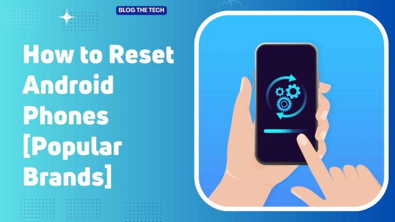 How Can I Factory Reset Android Phones