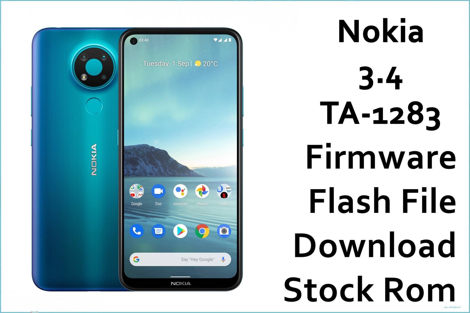 Nokia 3.4 TA-1283 Firmware Flash File Download [Stock Rom]