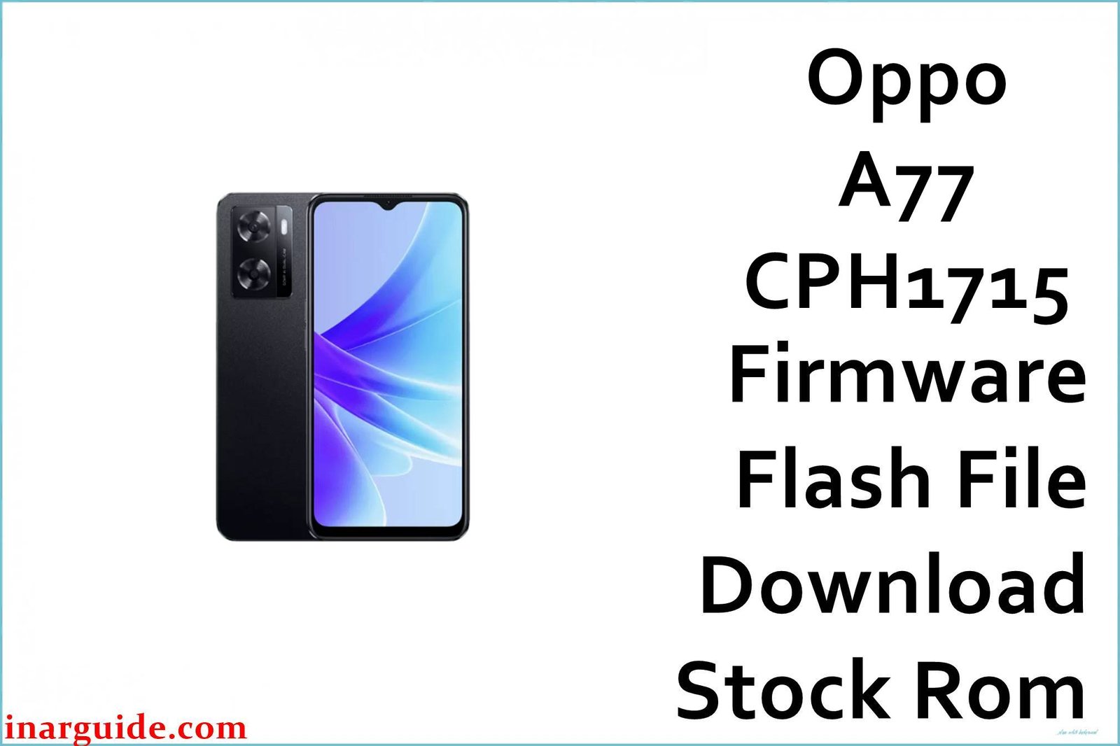 Oppo A77 CPH1715 Firmware
