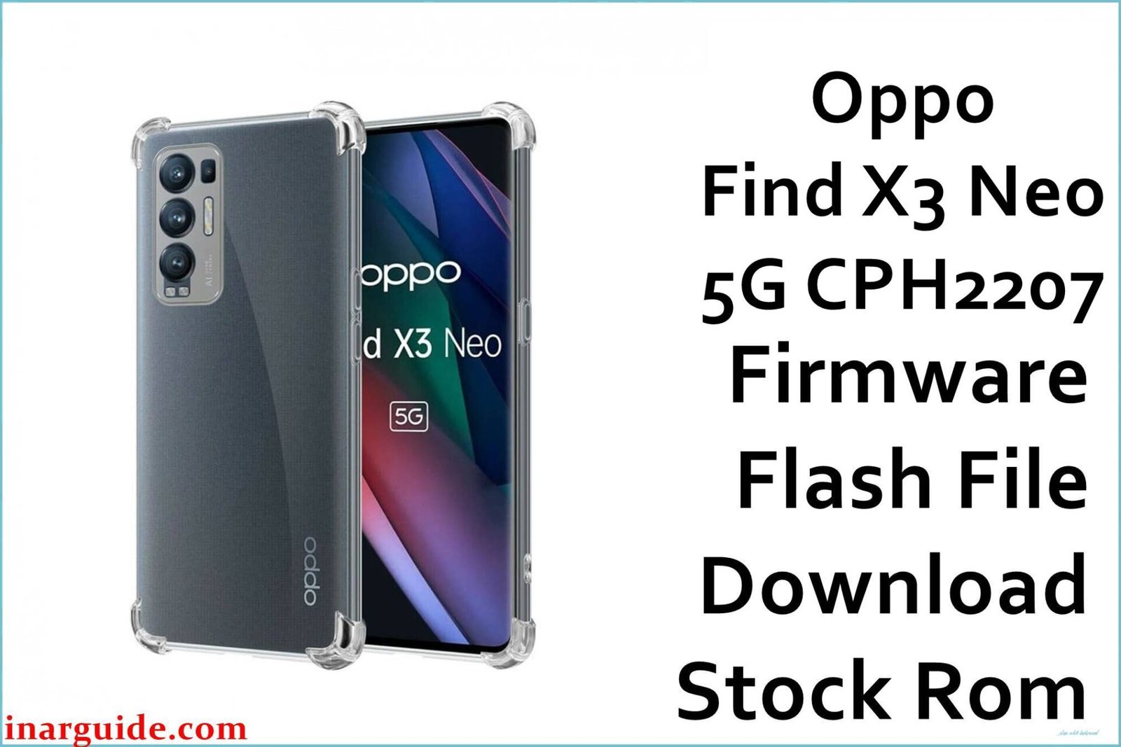 Oppo Find X3 Neo 5G CPH2207 Firmware