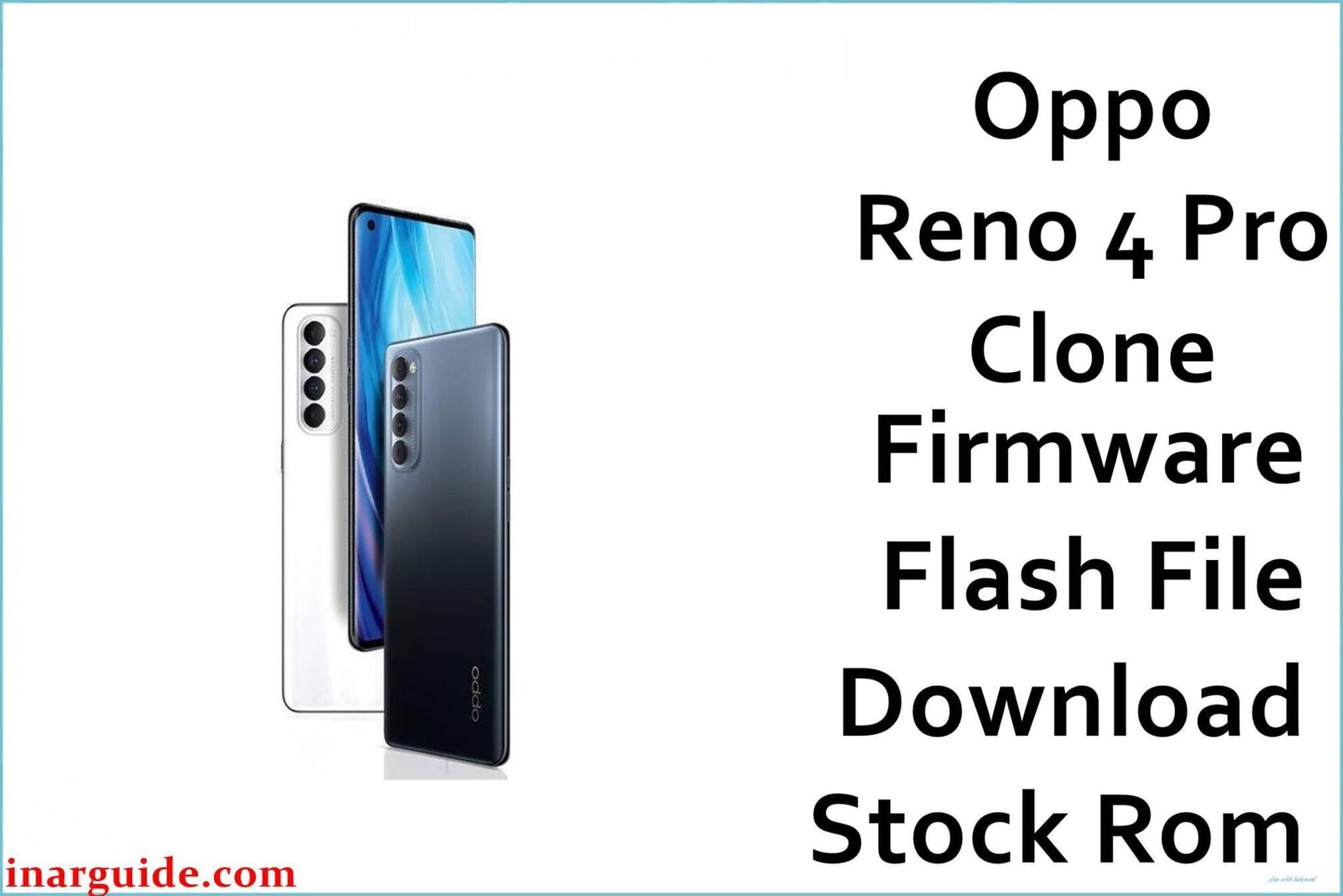 Oppo Reno 4 Pro Clone Firmware