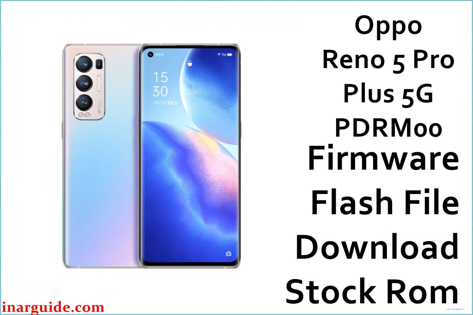 Oppo Reno 5 Pro Plus 5G PDRM00 Firmware