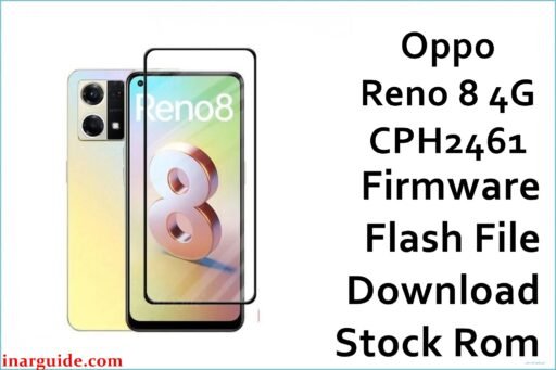 Oppo Reno 8 4G CPH2461 Firmware