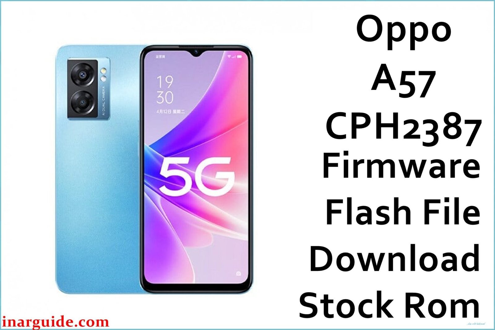 Oppo A57 CPH2387 Firmware