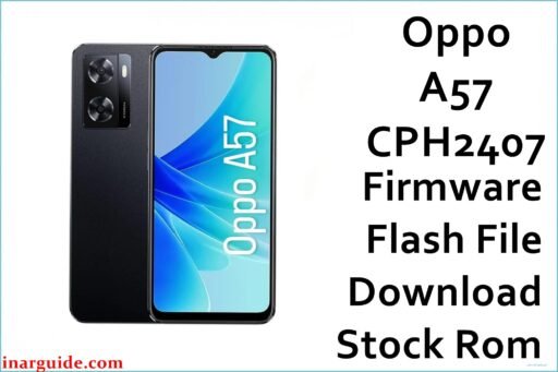 Oppo A57 CPH2407 Firmware