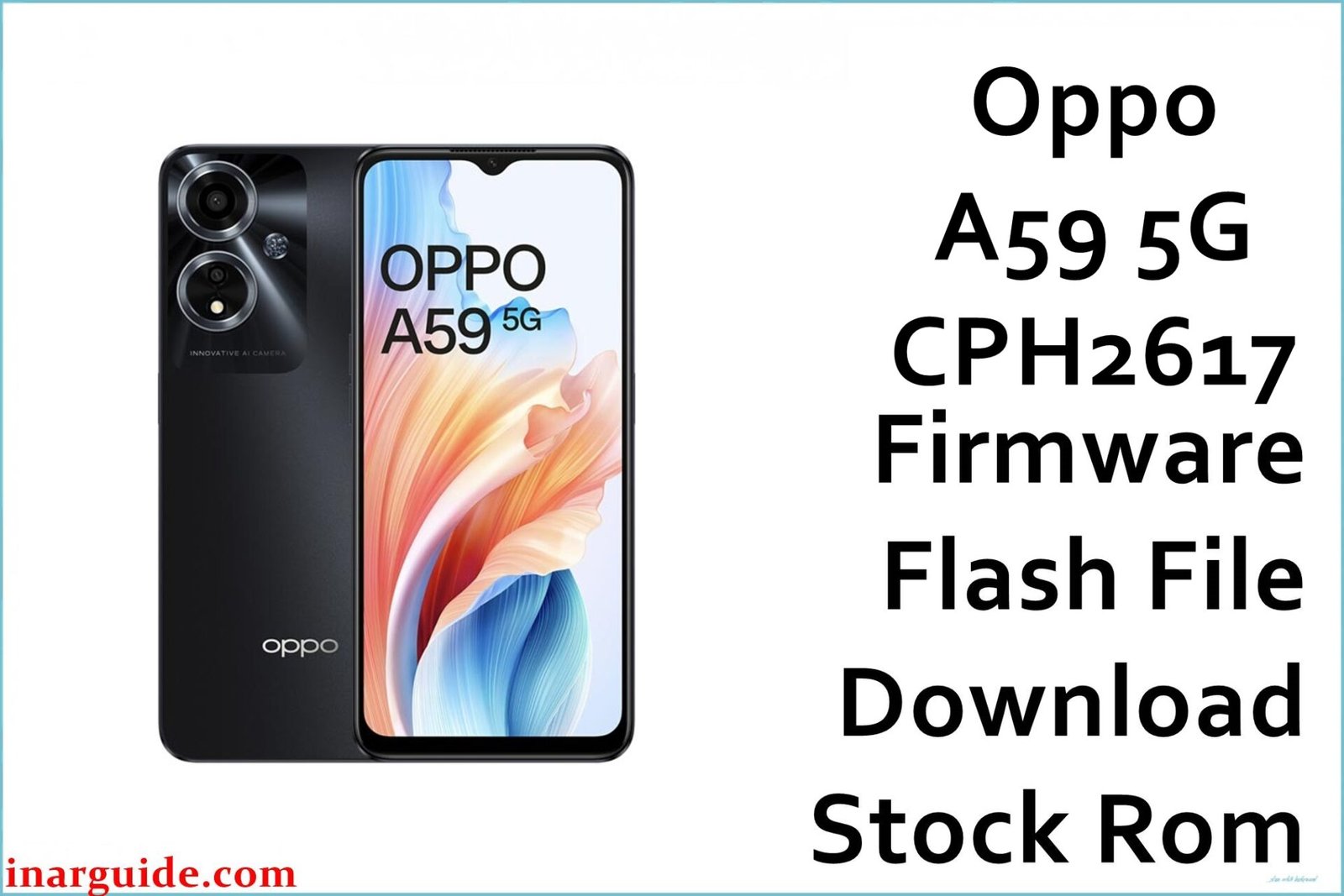 Oppo A59 5G CPH2617 Firmware