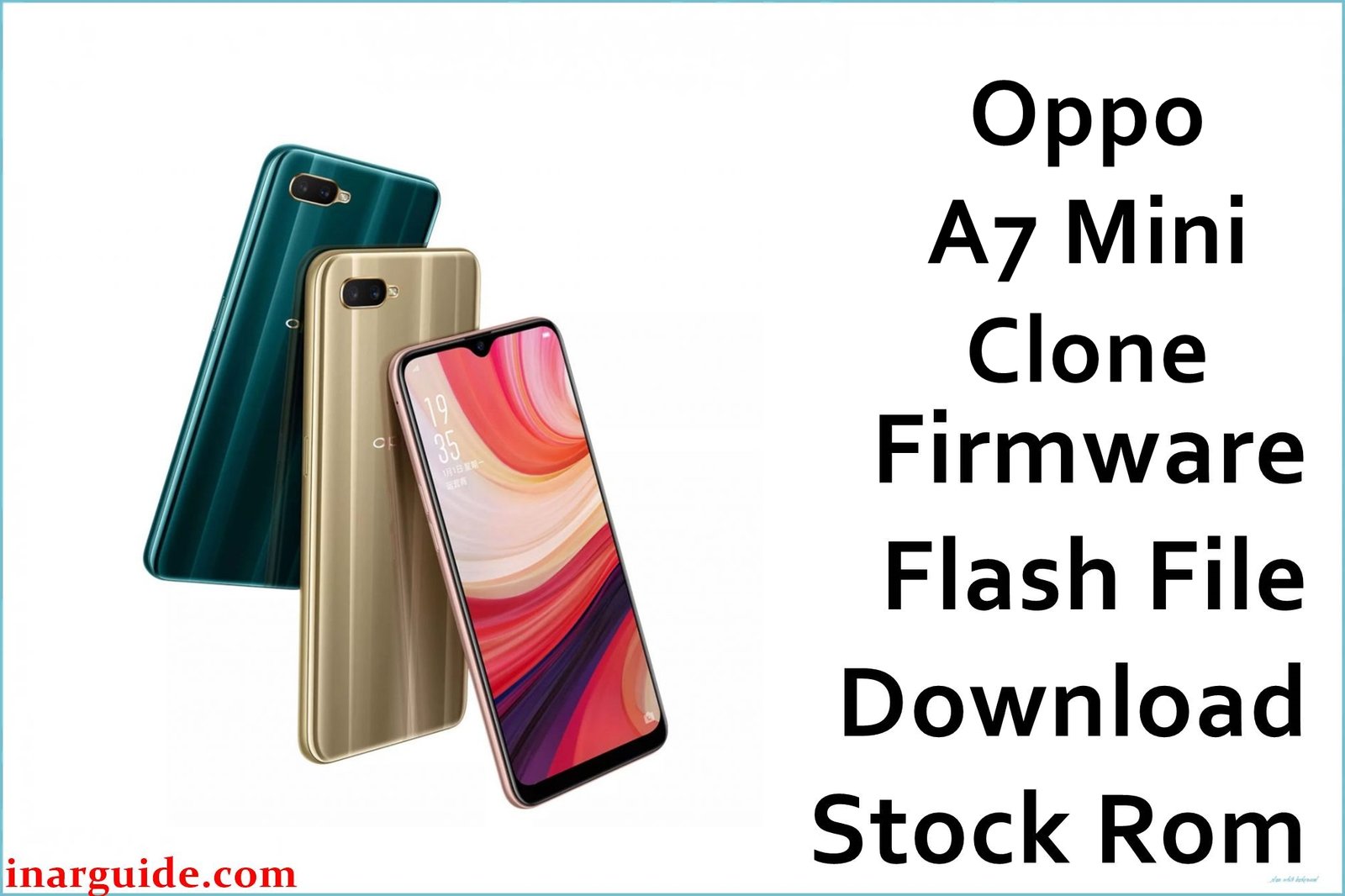 Oppo A7 Mini Clone Firmware