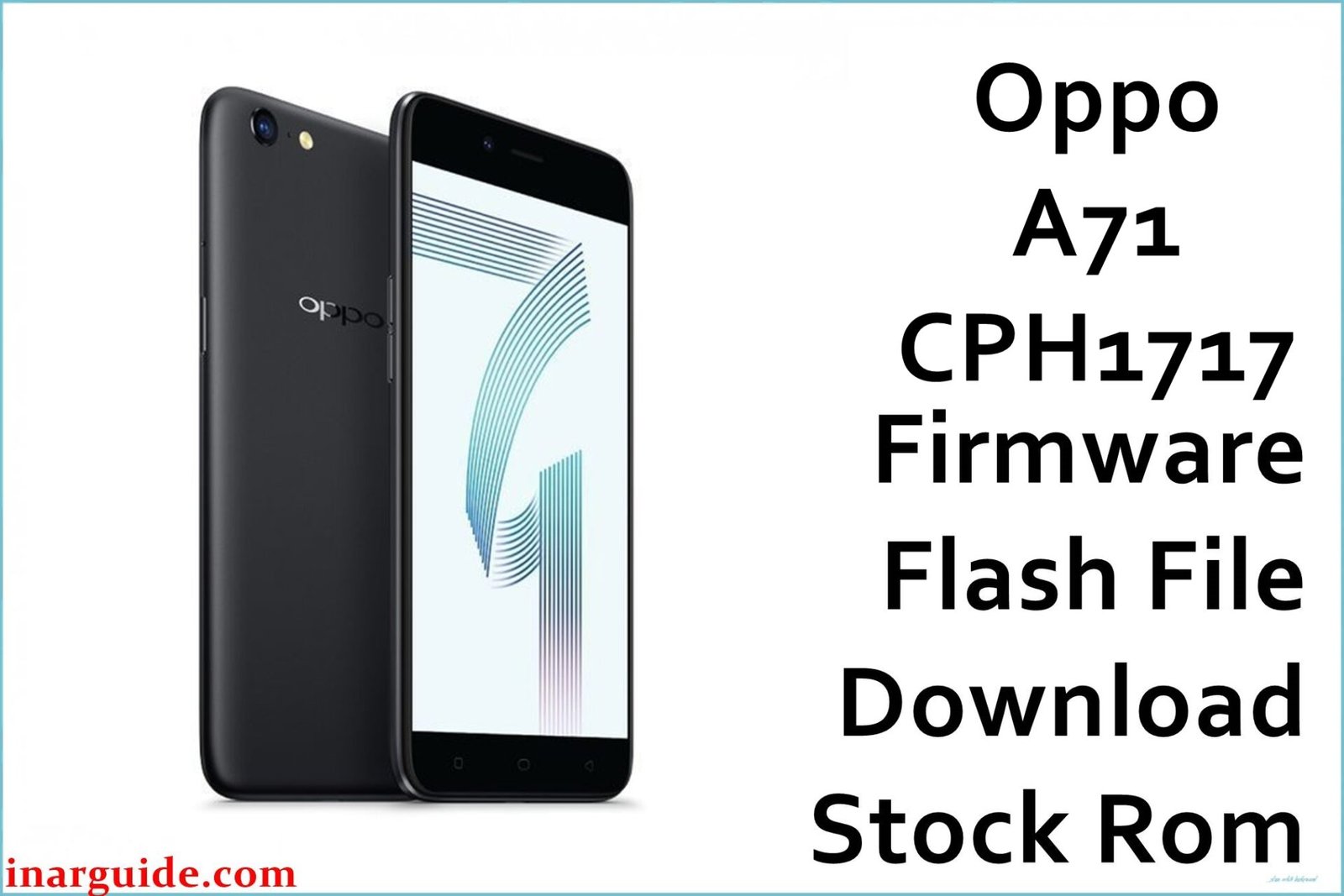 Oppo A71 CPH1717 Firmware