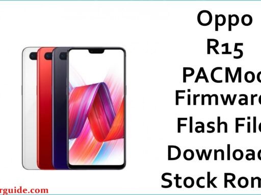 Oppo R15 PACM00 Firmware