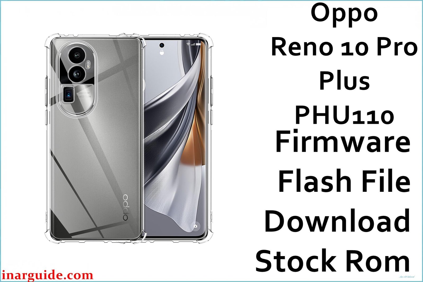 Oppo Reno 10 Pro Plus PHU110 Firmware