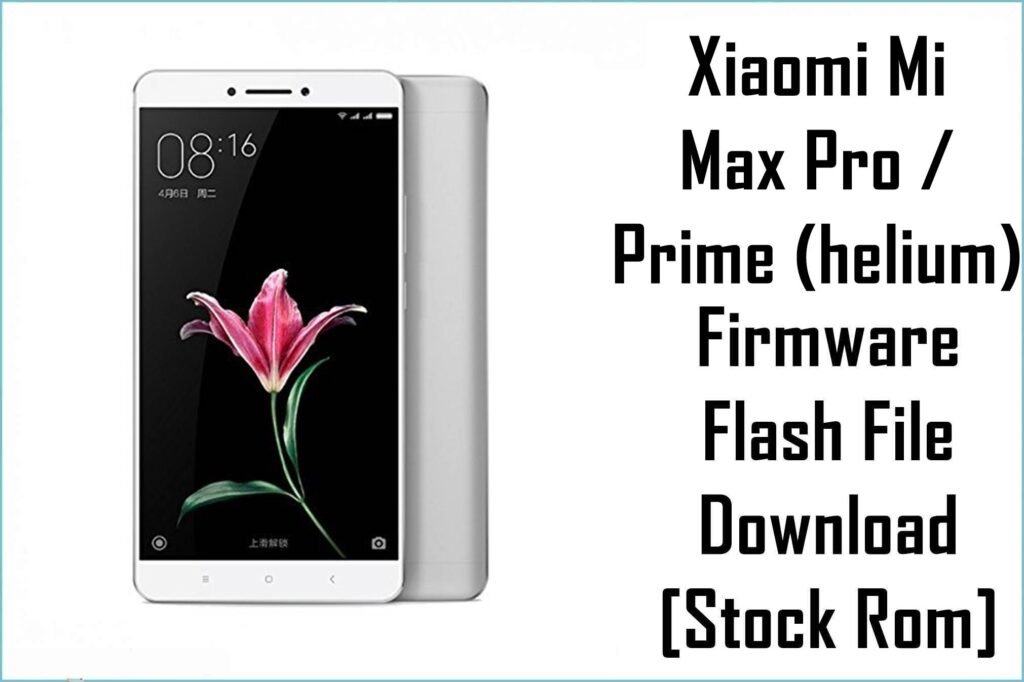 Xiaomi Mi Max Pro / Prime (helium)