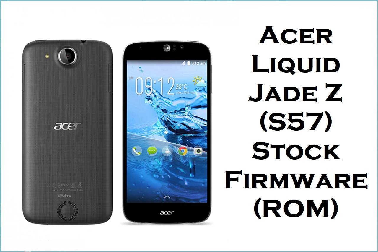 Acer Liquid Jade Z (S57)