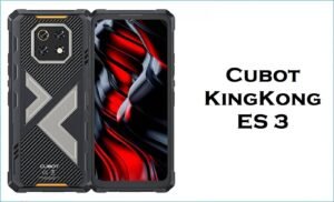 Cubot KingKong ES 3