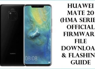 Huawei Mate 20 (HMA Series) Official Firmware File Download & Flashing Guide Huawei Mate 20 (HMA Series) Official Firmware File Download & Flashing Guide