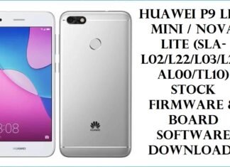 Huawei P9 Lite Mini / Nova Lite (SLA‑L02/L22/L03/L23/AL00/TL10) Stock Firmware & Board Software Downloads Huawei P9 Lite mini, Huawei Y6 Pro (2017), Huawei Nova Lite (Selina SLA)
