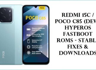 Redmi 15C / POCO C85 (4G) (dew) HyperOS Fastboot ROMs – Stable Fixes & Downloads Redmi 15C / POCO C85 (dew)