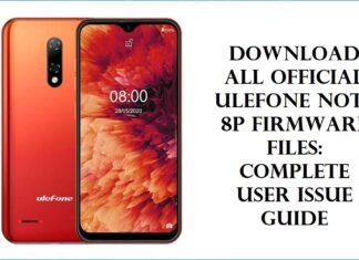 Download All Official Ulefone Note 8P Firmware Files: Complete User Issue Guide Ulefone Note 8P
