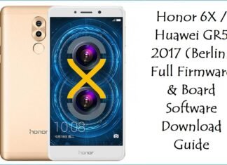 Honor 6X / Huawei GR5 2017 (Berlin) Full Firmware & Board Software Download Guide Honor 6X / Huawei GR5 2017 (Berlin) Full Firmware & Board Software Download Guide