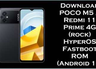 Download POCO M5 / Redmi 11 Prime 4G (rock) HyperOS Fastboot ROM (Android 14) POCO M5 & Redmi 11 Prime 4G (rock)