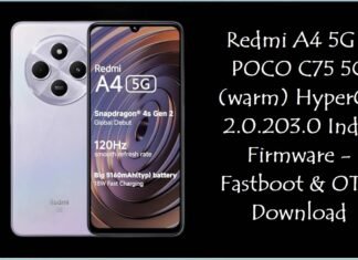 Redmi A4 5G / POCO C75 5G (warm) HyperOS 2.0.203.0 India Firmware – Fastboot & OTA Download Redmi A4 5G & POCO C75 5G (warm)