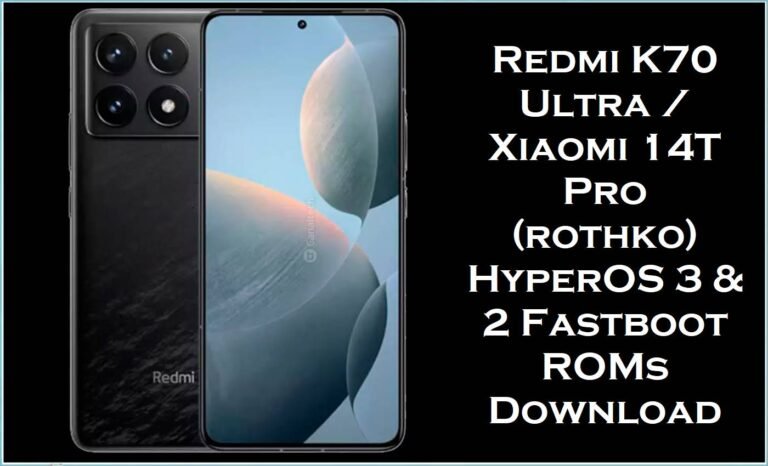 Redmi K70 Ultra & Xiaomi 14T Pro (rothko)