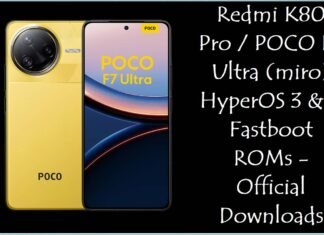 Redmi K80 Pro / POCO F7 Ultra (miro) HyperOS 3 & 2 Fastboot ROMs – Official Downloads Redmi K80 Pro & POCO F7 Ultra (miro)