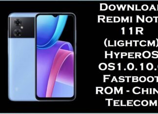 Download Redmi Note 11R (lightcm) HyperOS OS1.0.10.0 Fastboot ROM – China Telecom Redmi Note 11R (lightcm)